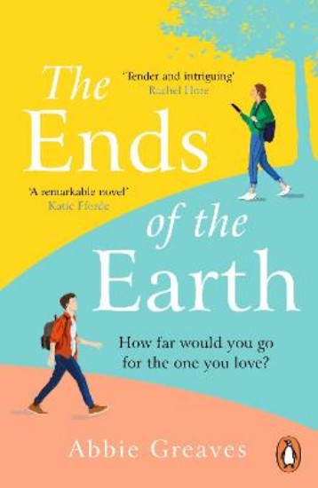 Picture of The Ends of the Earth: An unforgettable love story that will fill you with hope
