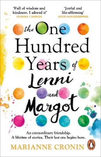 Picture of The One Hundred Years of Lenni and Margot: 'The most uplifting book of the year' INDEPENDENT