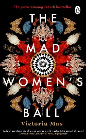 Picture of The Mad Women's Ball: Now an Amazon Prime Original Film Starring Melanie Laurent