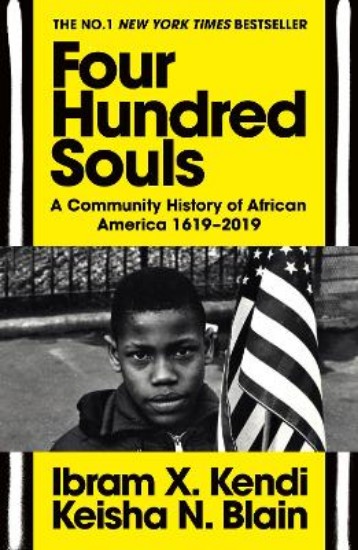 Picture of Four Hundred Souls: A Community History of African America 1619-2019