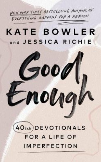 Picture of Good Enough: 40ish Devotionals for a Life of Imperfection