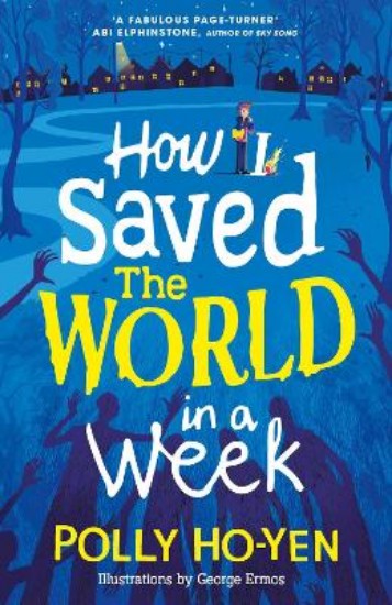 Picture of How I Saved the World in a Week