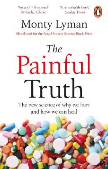 Picture of Painful Truth: The new science of why we hurt and how we can heal