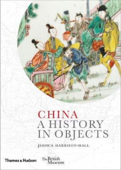 Picture of China: A History in Objects