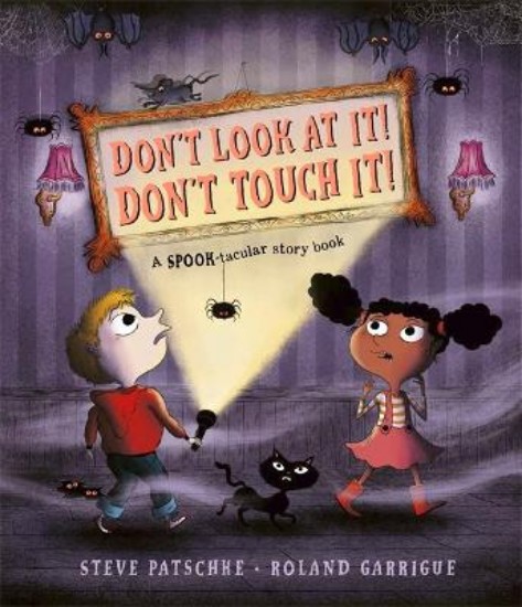 Picture of Don't Look At It! Don't Touch It!