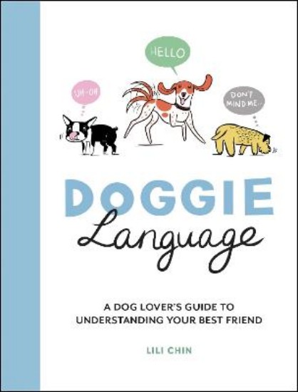 Picture of Doggie Language: A Dog Lover's Guide to Understanding Your Best Friend