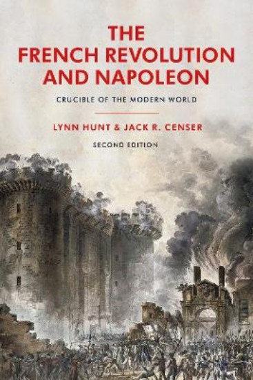 Picture of The French Revolution and Napoleon: Crucible of the Modern World