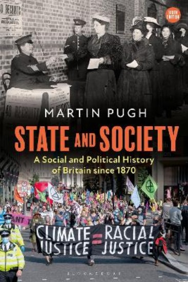 Picture of State and Society: A Social and Political History of Britain since 1870