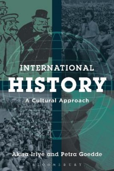 Picture of International History: A Cultural Approach