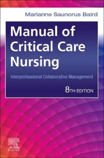 Picture of Manual of Critical Care Nursing: Interprofessional Collaborative Management