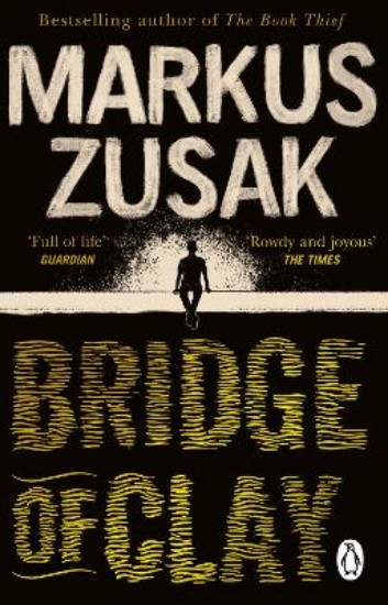 Picture of Bridge of Clay: The redemptive, joyous bestseller by the author of THE BOOK THIEF