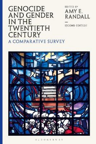 Picture of Genocide and Gender in the Twentieth Century: A Comparative Survey