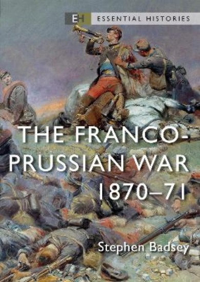 Picture of The Franco-Prussian War: 1870-71