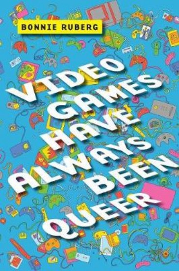 Picture of Video Games Have Always Been Queer