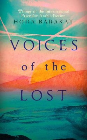 Picture of Voices of the Lost: Winner of the International Prize for Arabic Fiction 2019