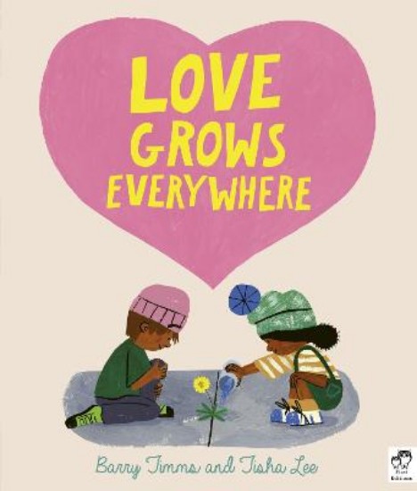 Picture of Love Grows Everywhere