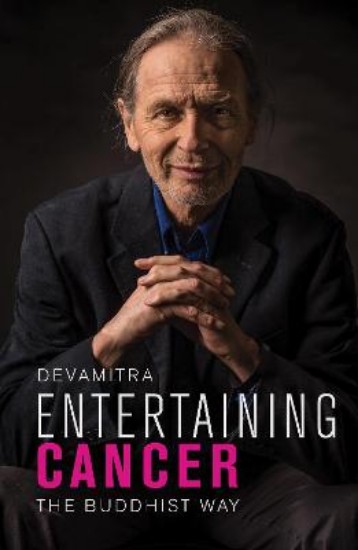 Picture of Entertaining Cancer: The Buddhist Way