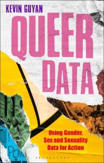 Picture of Queer Data: Using Gender, Sex and Sexuality Data for Action
