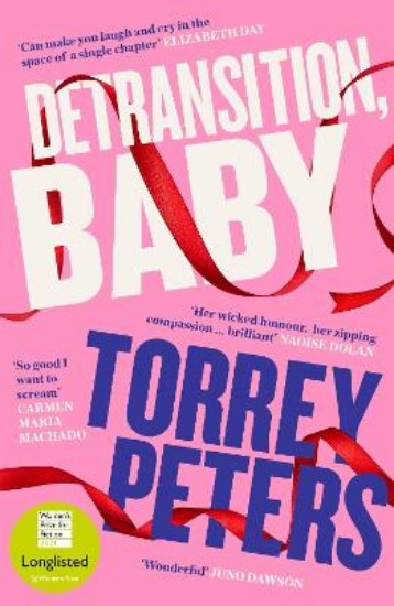 Picture of Detransition, Baby: Longlisted for the Women's Prize 2021 and Top Ten The Times Bestseller