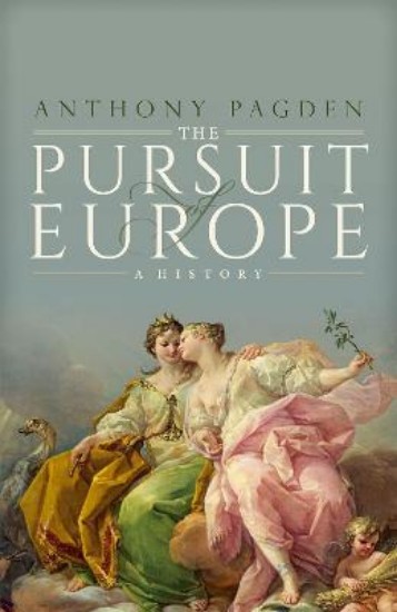 Picture of The Pursuit of Europe: A History