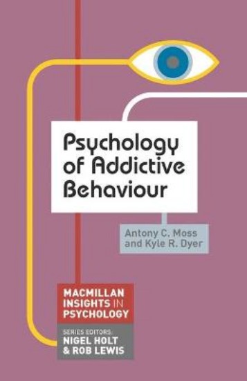 Picture of Psychology of Addictive Behaviour