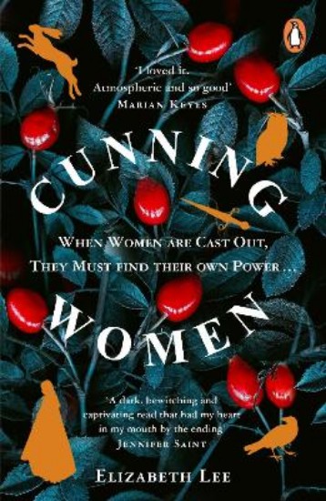 Picture of Cunning Women: A feminist tale of forbidden love after the witch trials
