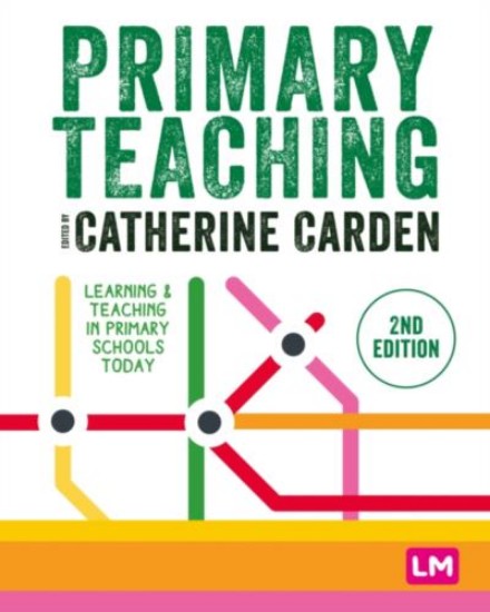 Picture of Primary Teaching: Learning and teaching in primary schools today 2ed