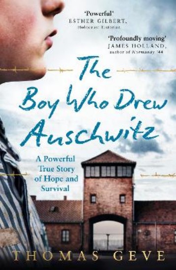 Picture of The Boy Who Drew Auschwitz: A Powerful True Story of Hope and Survival