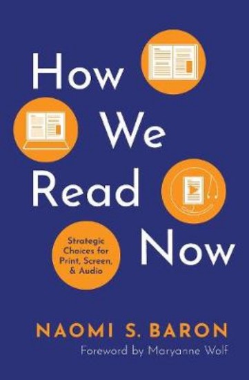Picture of How We Read Now: Strategic Choices for Print, Screen, and Audio