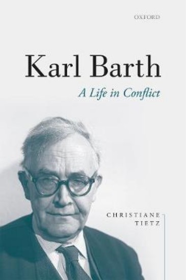 Picture of Karl Barth: A Life in Conflict