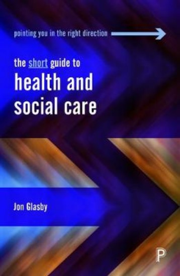 Picture of The Short Guide to Health and Social Care