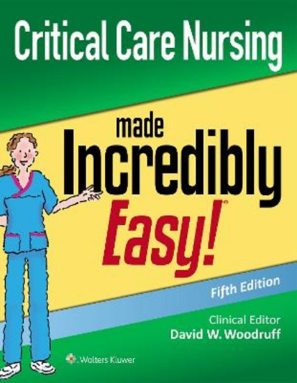 Picture of Critical Care Nursing Made Incredibly Easy 5ed