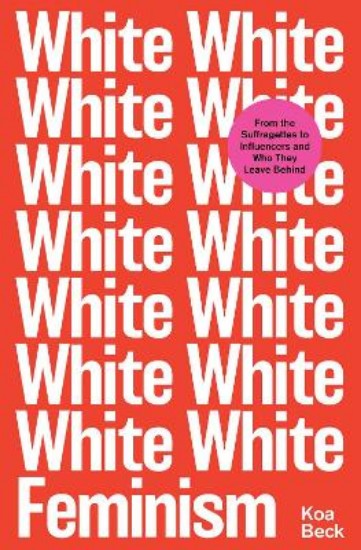 Picture of White Feminism
