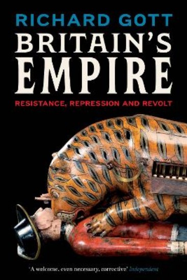 Picture of Britain's Empire: Resistance, Repression and Revolt