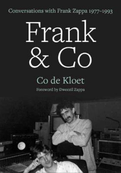 Picture of Frank & Co: Conversations with Frank Zappa, 1977-1993