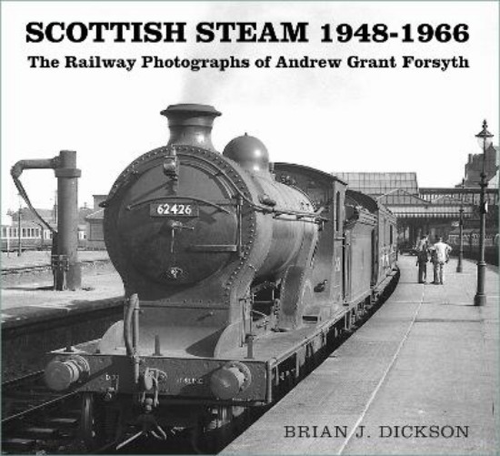 Picture of Scottish Steam 1948-1966: The Railway Photographs of Andrew Grant Forsyth