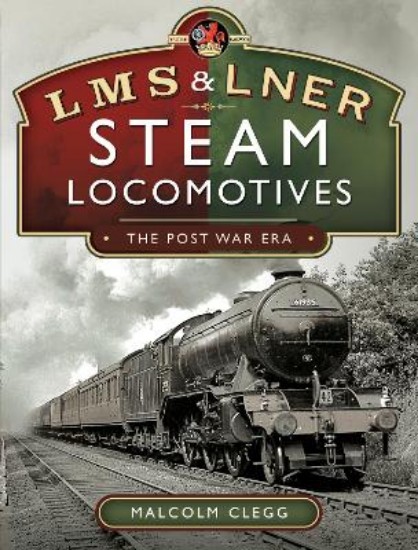 Picture of L M S & L N E R Steam Locomotives: The Post War Era