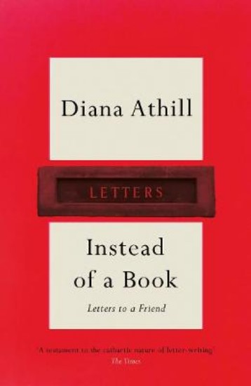 Picture of Instead of a Book: Letters to a Friend