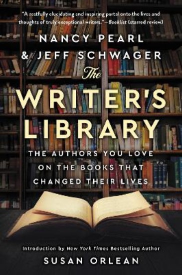 Picture of The Writer's Library: The Authors You Love on the Books That Changed Their Lives