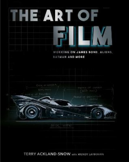 Picture of The Art of Film: Working on James Bond, Aliens, Batman and More