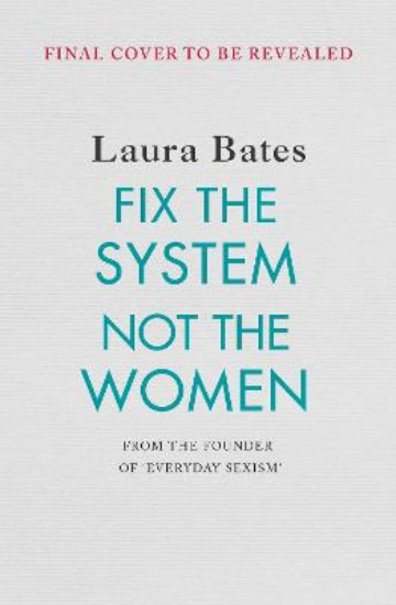 Picture of Fix the System, Not the Women
