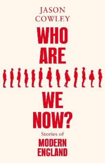 Picture of Who Are We Now?: Stories of Modern England
