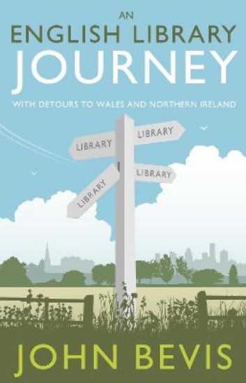 Picture of An English Library Journey: With Detours to Wales and Northern Ireland