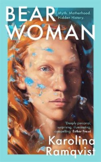 Picture of Bear Woman: Myth. Motherhood. Hidden History