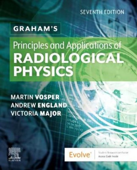 Picture of Graham's Principles and Applications of Radiological Physics