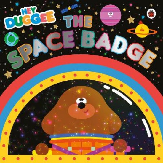Picture of Hey Duggee: The Space Badge