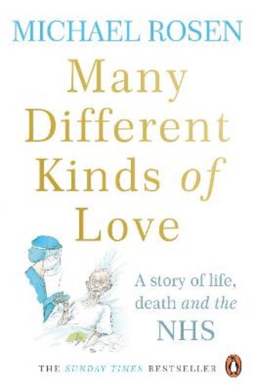 Picture of Many Different Kinds of Love: A story of life, death and the NHS