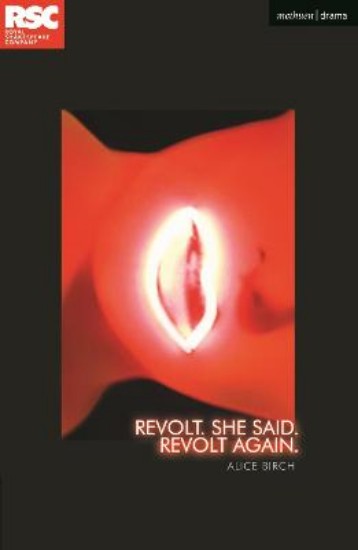 Picture of Revolt. She Said. Revolt Again.