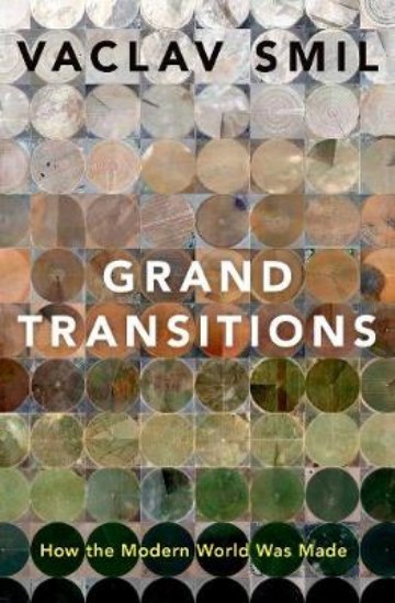 Picture of Grand Transitions: How the Modern World Was Made
