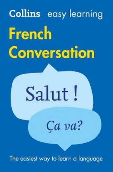 Picture of Easy Learning French Conversation: Trusted support for learning (Collins Easy Learning)